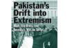 Analyzing Pakistan’s Slide Into Extremism