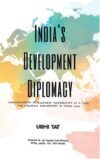 India’s Development Diplomacy