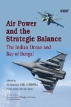 Cover – Anil Chopra – Air Power and the Strategic Balance 25-7-23.indd