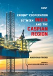 Energy Cooperation between India and the Caspian Region – Copy